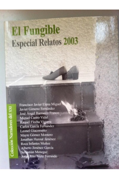 El Fungible. Especial Relatos 2003
